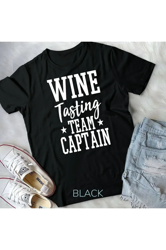 Wine Tasting Team Captain Unisex Tshirt