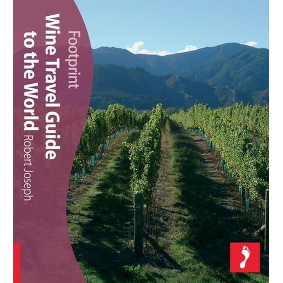Pre-Owned Wine Travel Guide to the World (Footprint Travel Guide Series) (Footprint Activity & Lifestyle Guide) Paperback