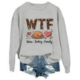 thumbnail image 1 of Wine Turkey Family Sweatshirt Thanksgiving Shirt Funny Wtf Family Thanksgiving Shirts, 1 of 7