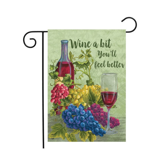 Wine a Bit You'll Feel Better Flag 12x18 POLE NOT INCLUDED Garden Flag