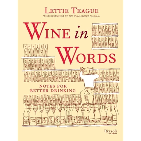 Pre-Owned Wine in Words : Notes for Better Drinking (Hardcover)