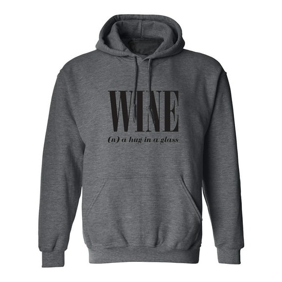 Wine (n) A Hug In A Glass Adult Hooded Sweatshirt