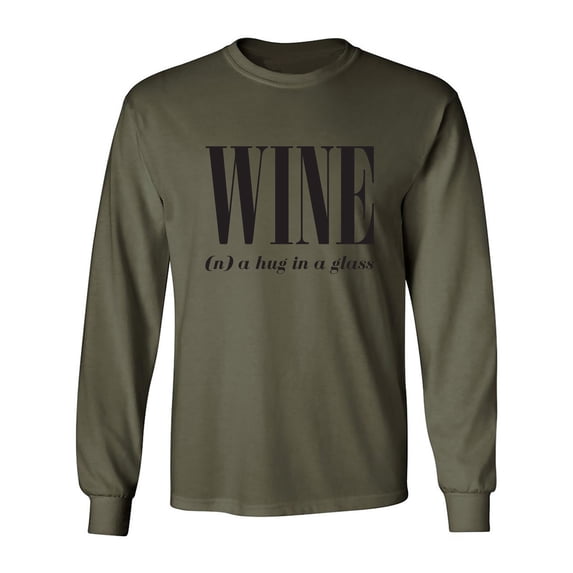 Wine (n) A Hug In A Glass Adult Long Sleeve T-shirt