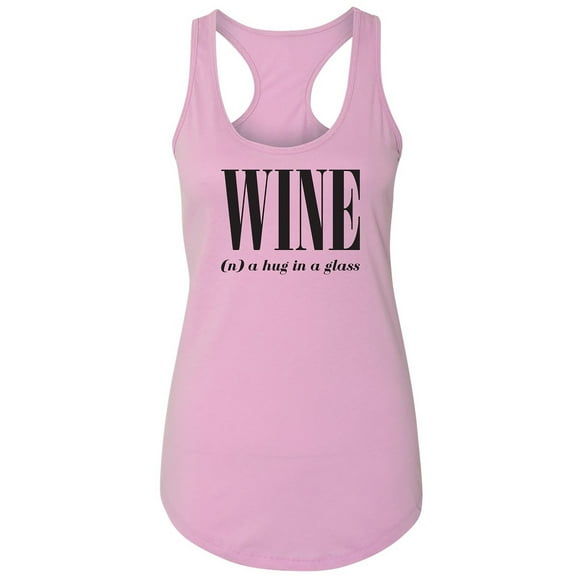 Wine (n) A Hug In A Glass Racerback Tank