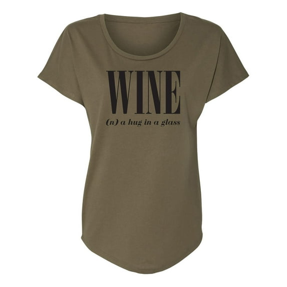 Wine (n) A Hug In A Glass Womens Dolman Tee