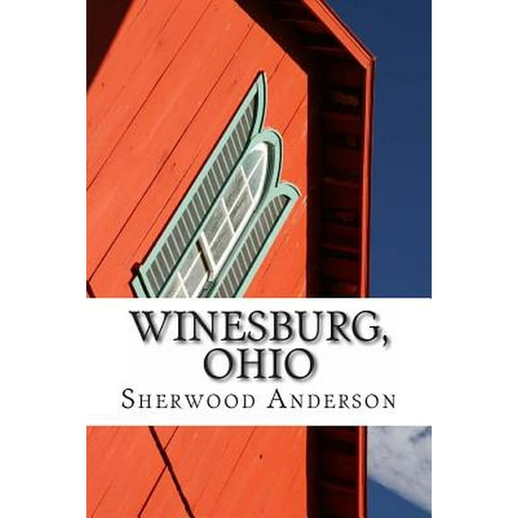 Winesburg, Ohio  Paperback  Sherwood Anderson