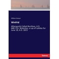 thumbnail image 1 of Winfrid: Afterwards Called Boniface, A.D. 680-755. Waterloo, a Lay of Jubilee for June 18, A.D. 1815, (Paperback), 1 of 1