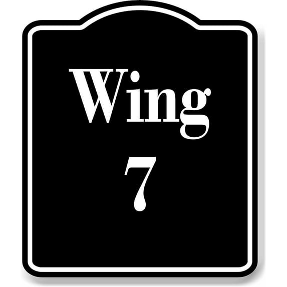 Wing 7 BLACK Aluminum Composite Sign, 20"x24"