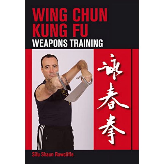Pre-Owned Wing Chun Kung Fu: Weapons Training Paperback