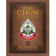 thumbnail image 1 of Wing Chun The Evolutionary Science of Advanced Self-Defense, Combat, and Human Performance (Paperback), 1 of 1