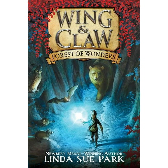 Wing & Claw Wing & Claw #1: Forest of Wonders, Book 1, (Paperback)