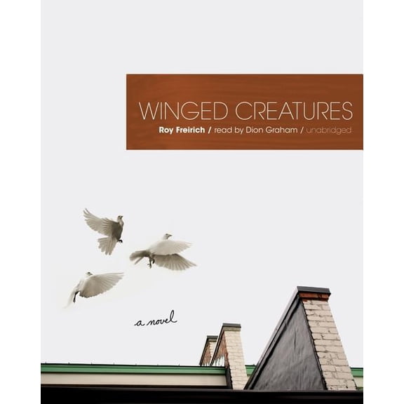 Winged Creatures (Audiobook)