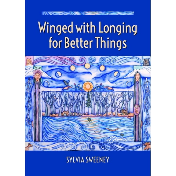 Winged with Longing for Better Things, (Paperback)