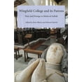 thumbnail image 1 of Wingfield College and Its Patrons: Piety and Patronage in Medieval Suffolk, (Hardcover), 1 of 1
