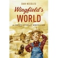 thumbnail image 1 of Wingfield's World : The Complete Letters from Wingfield Farm (Paperback), 1 of 1