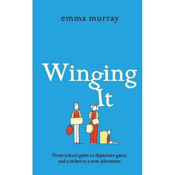 Winging It, (Hardcover)