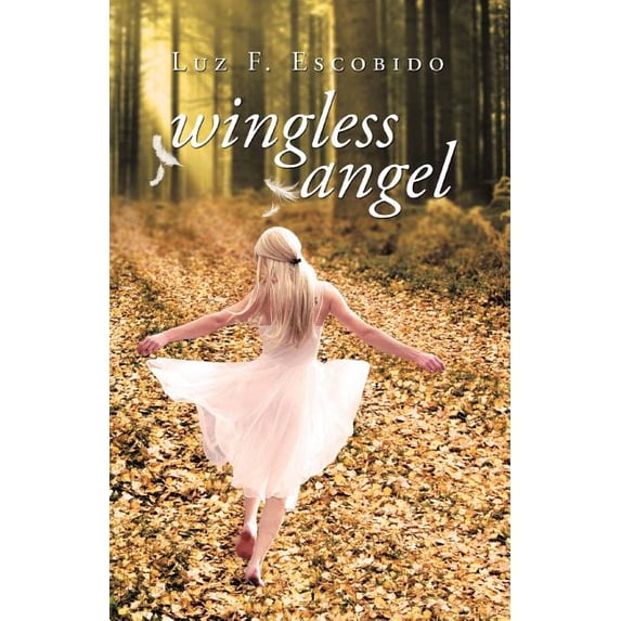 Wingless Angel, (Paperback)