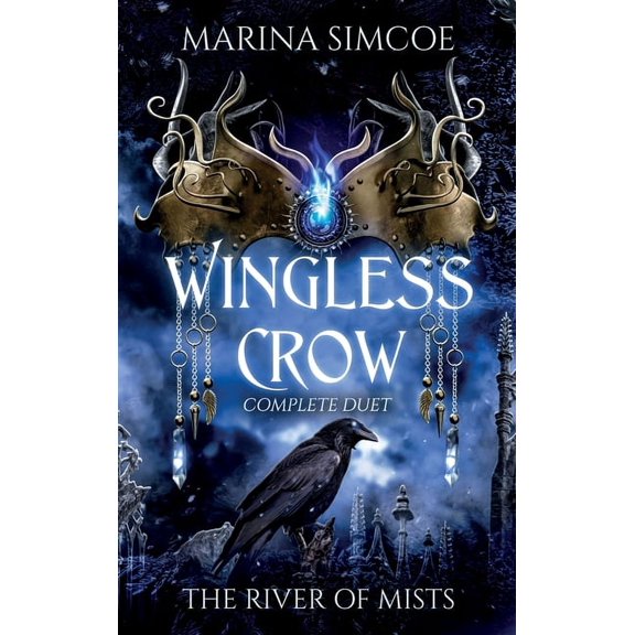Wingless Crow Wingless Crow: Complete Duet, (Hardcover)