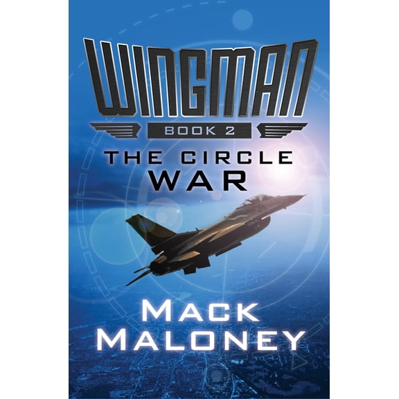 Wingman The Circle War, Book 2, (Paperback)