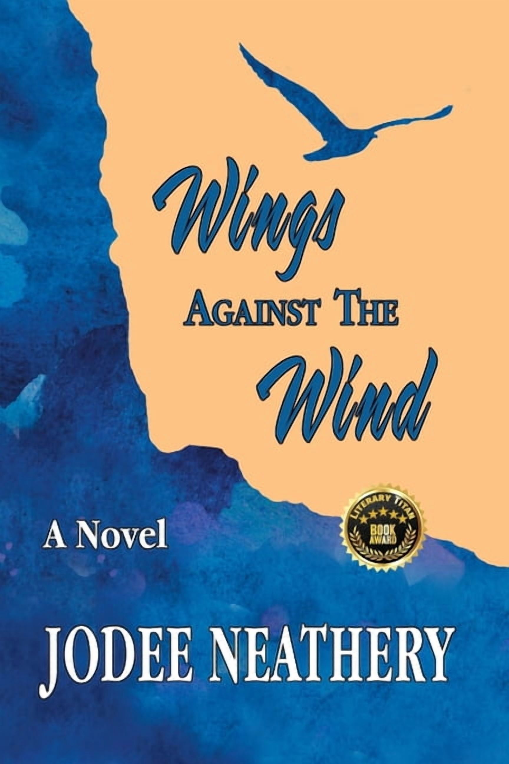 Wings Against The Wind, (Paperback)