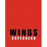 Wings Chapter 2 Superhero, Paperback