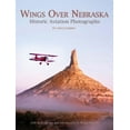 thumbnail image 1 of Wings Over Nebraska: Historic Aviation Photographs, (Paperback), 1 of 1