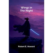 Wings in the Night, Paperback
