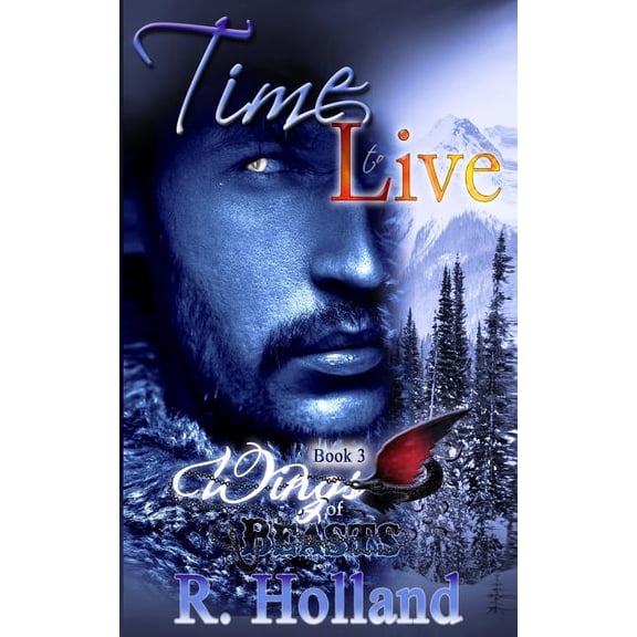 Wings of Beasts: Wings of Beasts: Time to Live (Paperback)