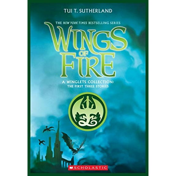 Pre-Owned Wings of Fire: A Winglets Collection The First Three Stories (#1: Prisoners, #2: Assassin, #3: Deserter) (Paperback) 1338126199 9781338126198
