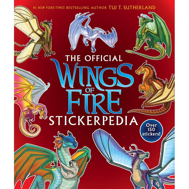Wings of Fire: the Official Stickerpedia + 150 dragon stickers