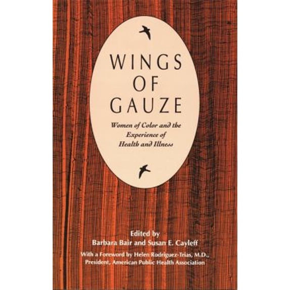 Pre-Owned Wings of Gauze: Women of Color and the Experience of Health and Illness (Paperback) 0814323022 9780814323021