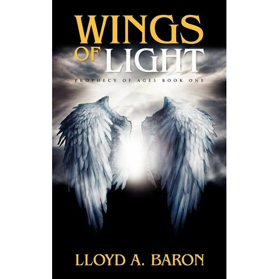 Wings of Light : Prophecy of Ages