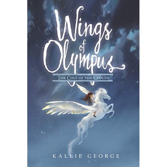 Pre-Owned Wings of Olympus: The Colt of the Clouds (Paperback) 006274156X 9780062741561