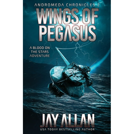 Pre-Owned Wings of Pegasus: A Blood on the Stars Adventure (Paperback) 1946451169 9781946451163