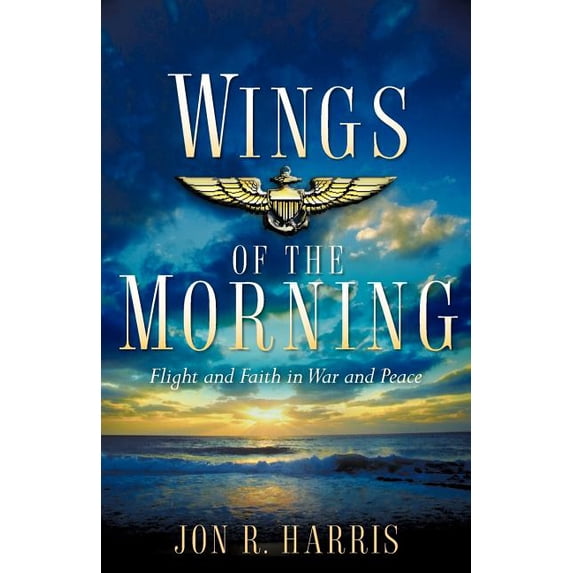 Wings of the Morning, (Paperback)