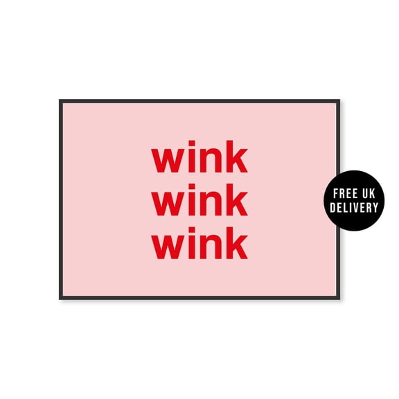Wink Pink Red Wall Art Poster, Typography Poster Poster, Bold Text Font, A5 A4 A3 Gallery Wall Decor, Landscape Poster Wall Art,, Unframed Poster Size 8x12