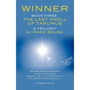 Winner - Book Three The Last Knell of Tarumus Paperback