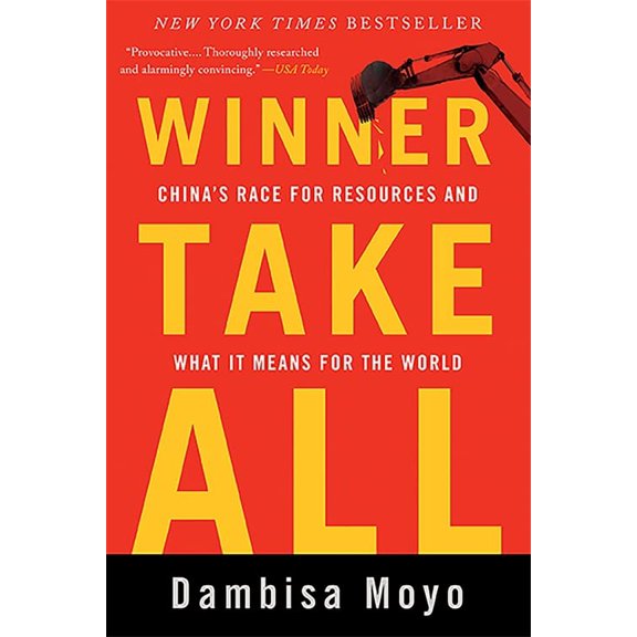 Pre-Owned Winner Take All : China's Race for Resources and What It Means for the World (Paperback)