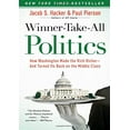 thumbnail image 1 of Pre-Owned Winner-Take-All Politics: How Washington Made the Rich Richer--And Turned Its Back on the Middle Class (Paperback) 1416588701 9781416588702, 1 of 1