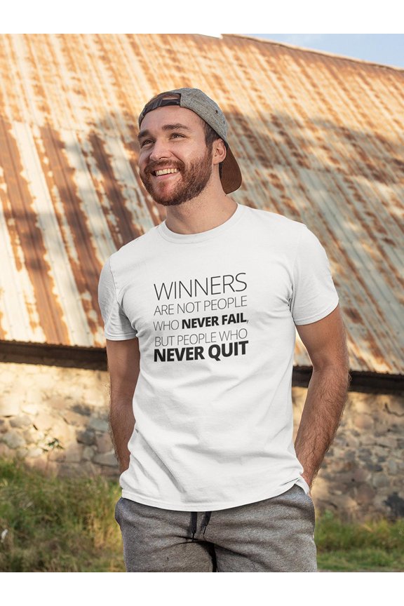 "Winners Are Not People..." Tee Men's -Image by Shutterstock