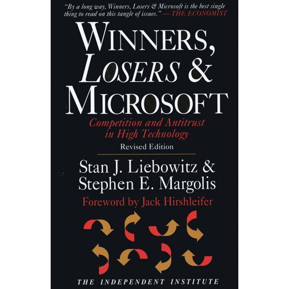 Winners, Losers & Microsoft: Competition and Antitrust in High Technology, (Paperback)
