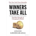 thumbnail image 1 of Pre-Owned Winners Take All: The Elite Charade of Changing the World (Paperback) 0241400724, 1 of 1