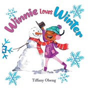 Winnie Loves Winter A Delightful Children's Book about Winter, Hardcover