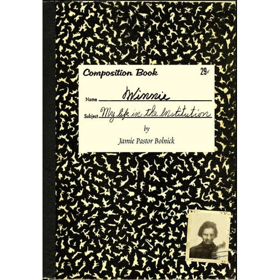 Winnie: My Life in the Institution, (Paperback)