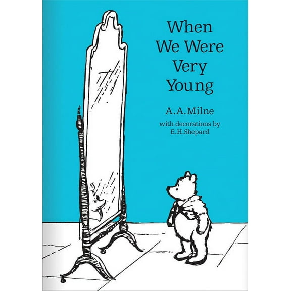 Winnie-The-Pooh - Classic Editions When We Were Very Young, (Hardcover)