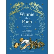 Winnie-The-Pooh - Classic Editions Winnie-The-Pooh The Complete Collection of Stories and Poems, Paperback