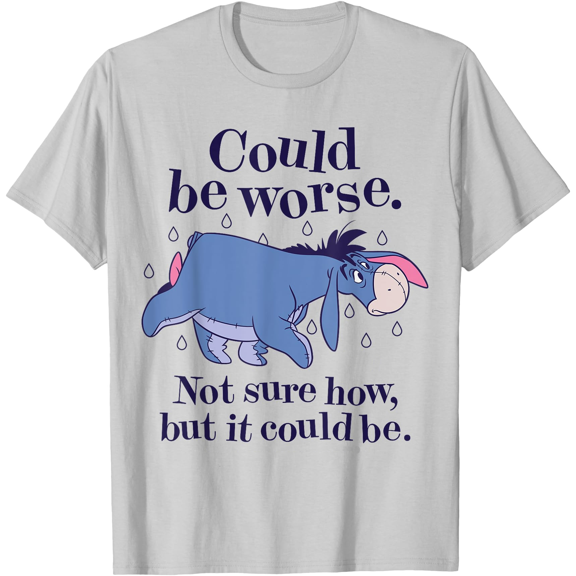 Winnie The Pooh Eeyore Could Be Worse Not Sure How Unisex Softstyle T-Shirt for Men Women Kids,Ice Grey Color,Size 2XL