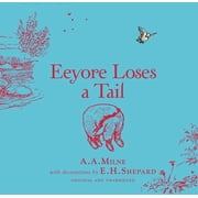 Winnie-The-Pooh Eeyore Loses a Tail, Hardcover