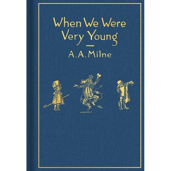 Winnie-The-Pooh When We Were Very Young: Classic Gift Edition, (Hardcover)