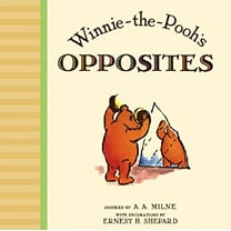Pre-Owned Winnie-The-Pooh's Opposites (Board book) 0525421432 9780525421436